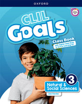 CLIL Goals Natural & Social Sciences 3. Class book | Varios autores | 9780190550608 (OXFORD)